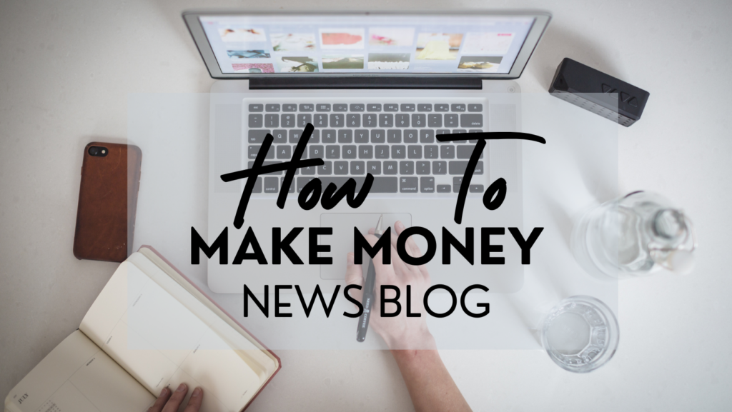 How to Earn from News Blog