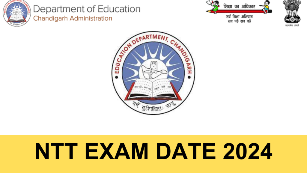 NTT Exam Date 2024 Chandigarh