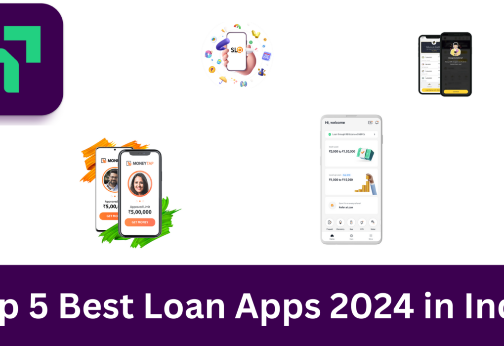 Top 5 Best Loan Apps 2024 in India